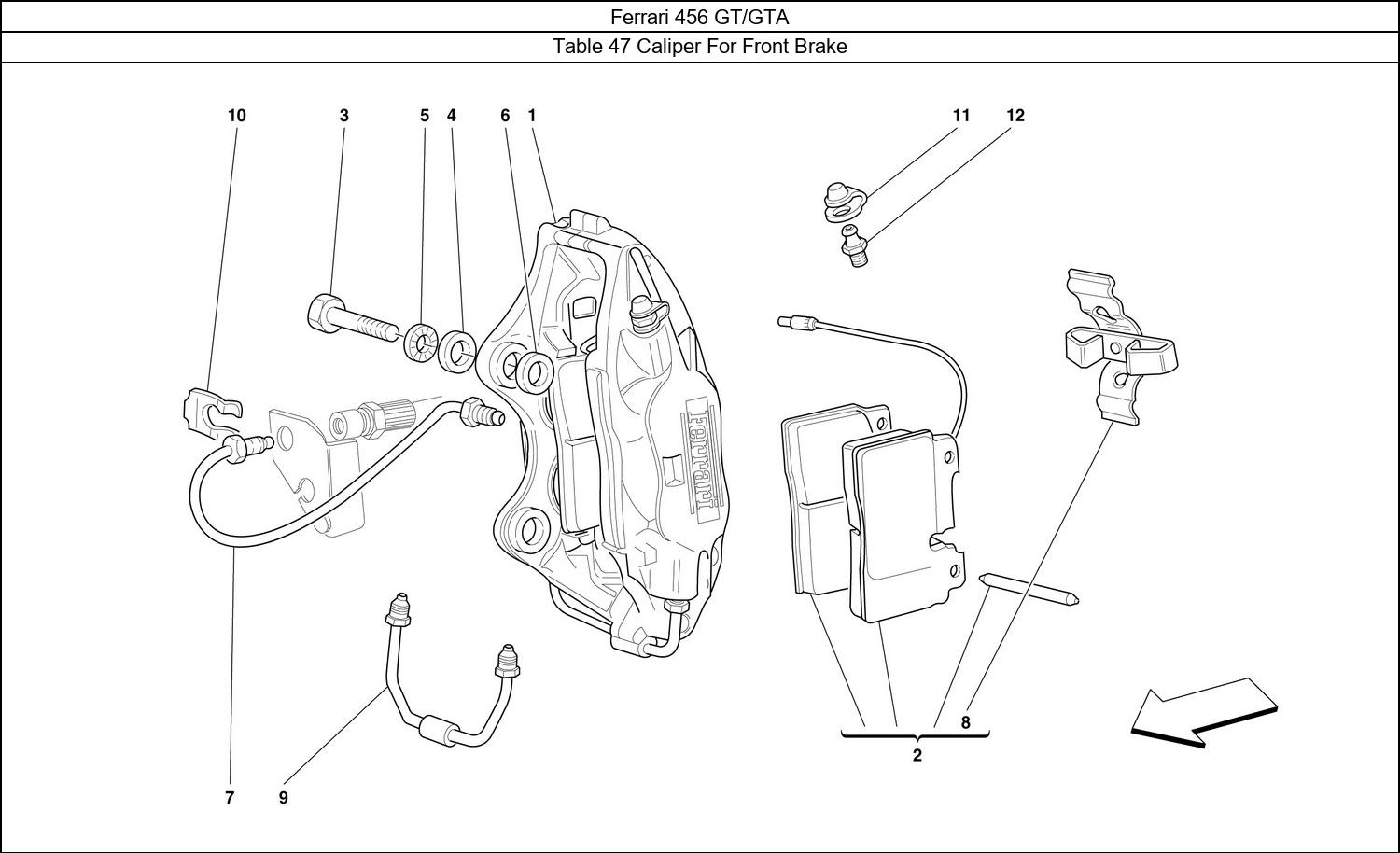 Table 47 - Caliper For Front Brake