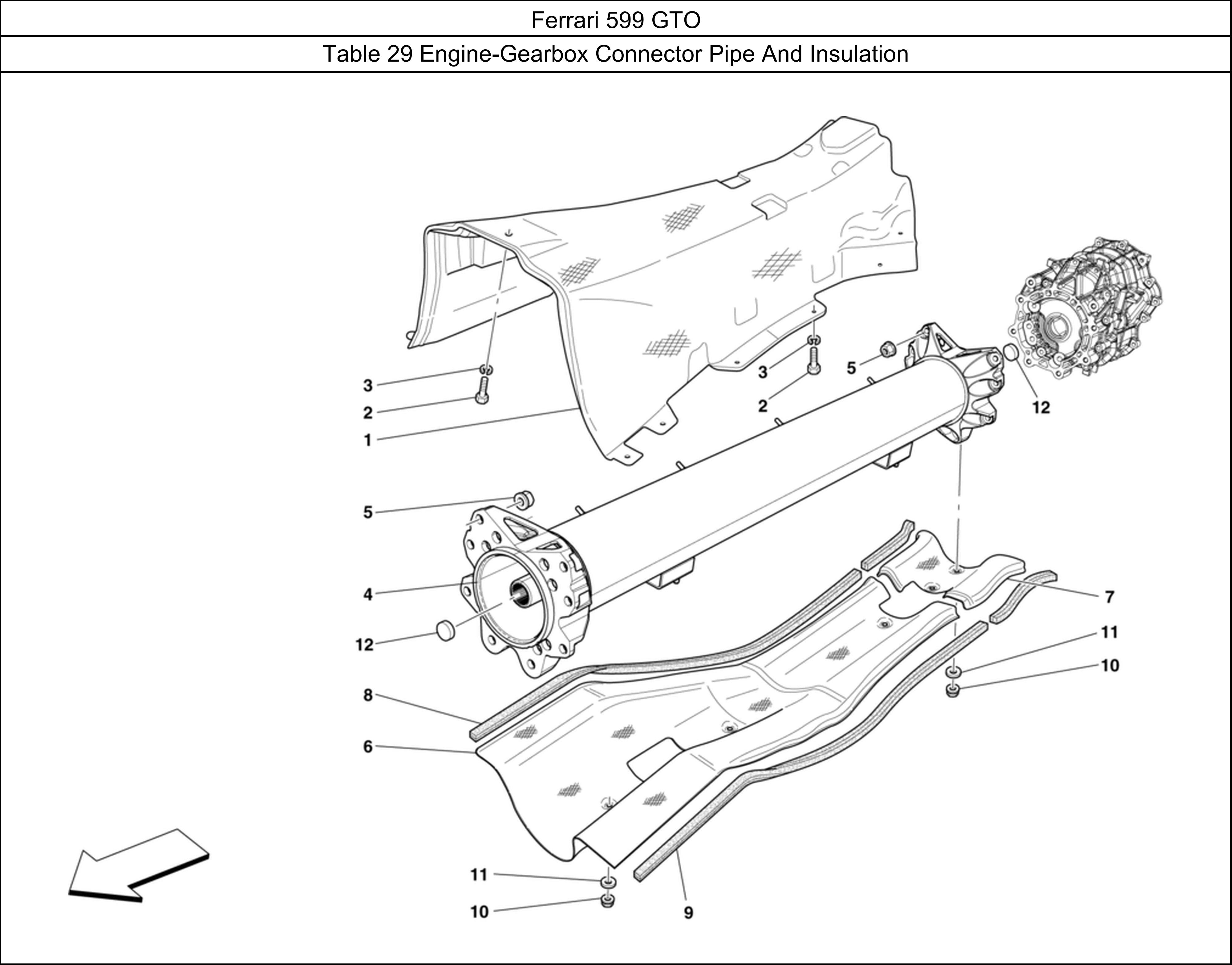 Ferrari Parts Ferrari 599 GTO Table 29 Engine-Gearbox Connector Pipe And Insulation